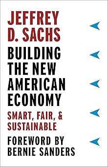 Building the New American Economy: Smart, Fair, and Sustainable